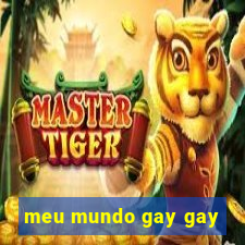 meu mundo gay gay